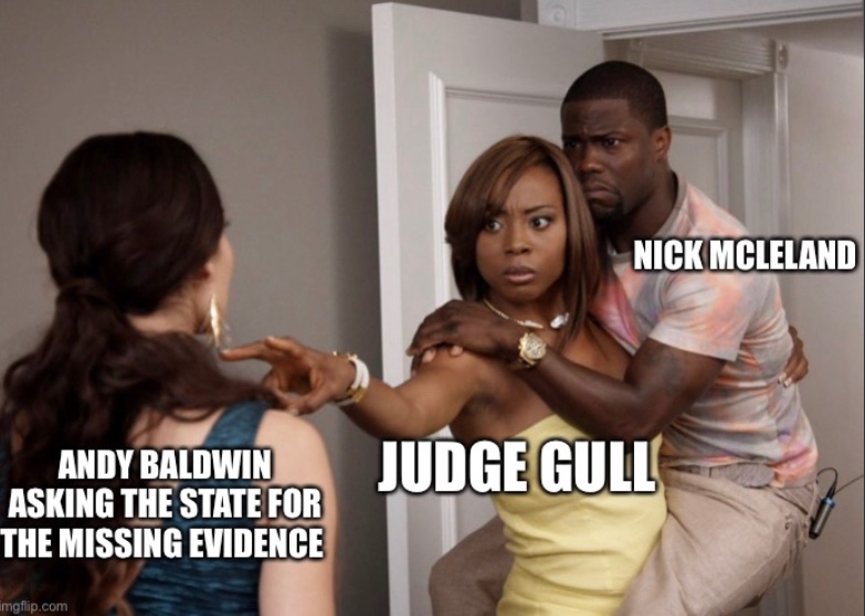 Andy Baldwin askin the State for missing evidence