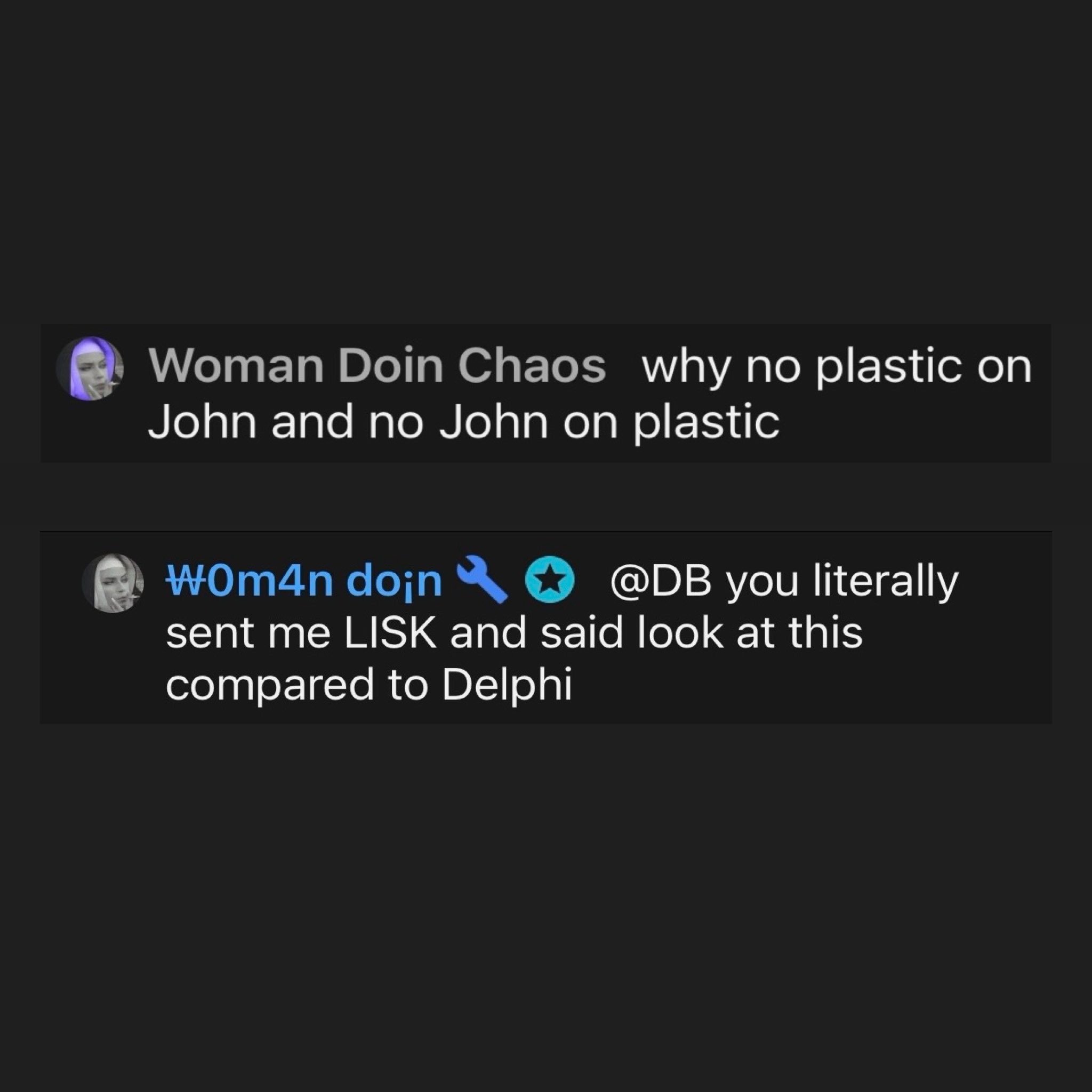 DB you literally sent me LISK and said look at this compared to Delphi