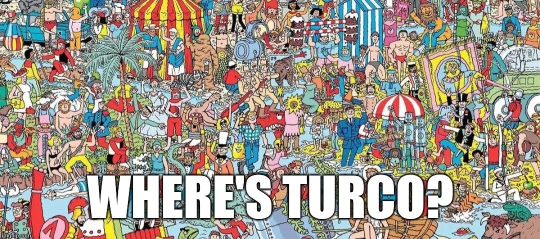 Where's Turco?