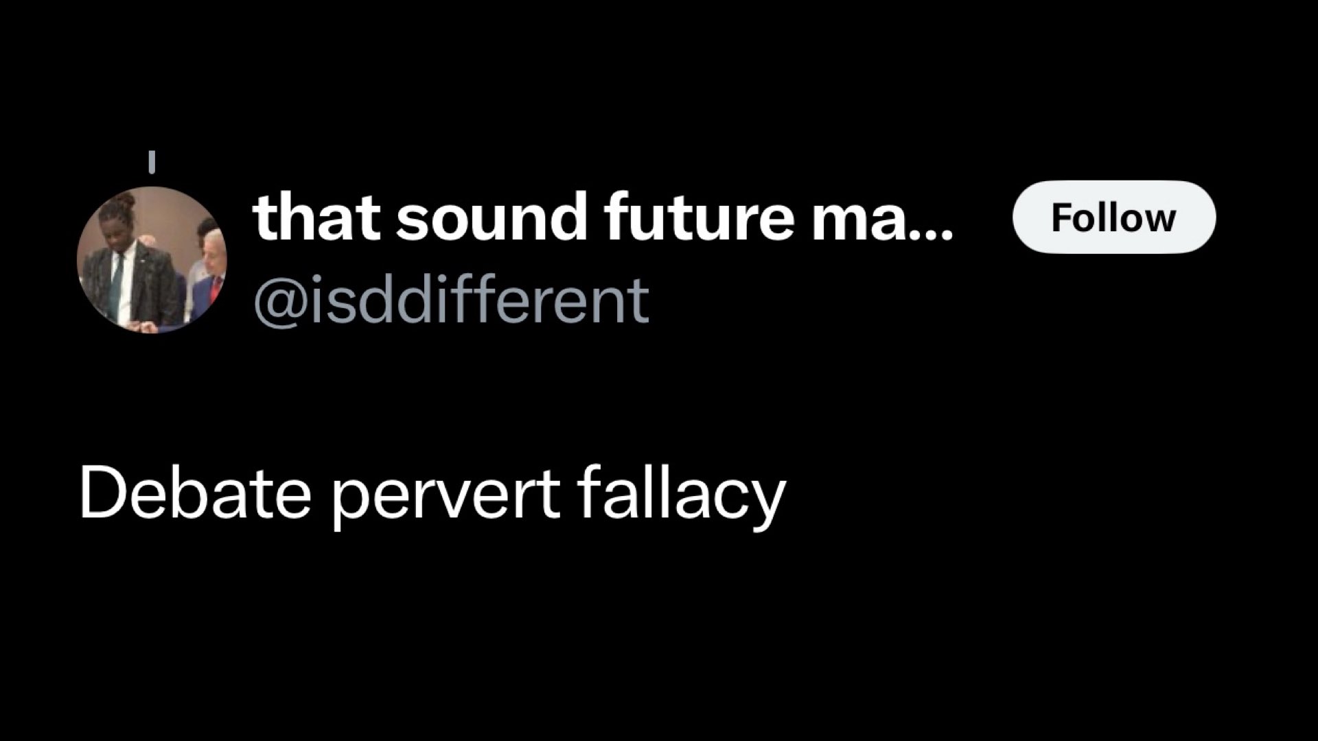 debate pervert fallacy