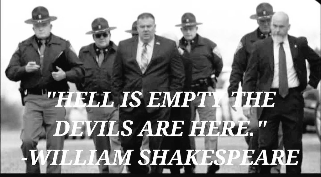 Hell is empty, all the devils are here.