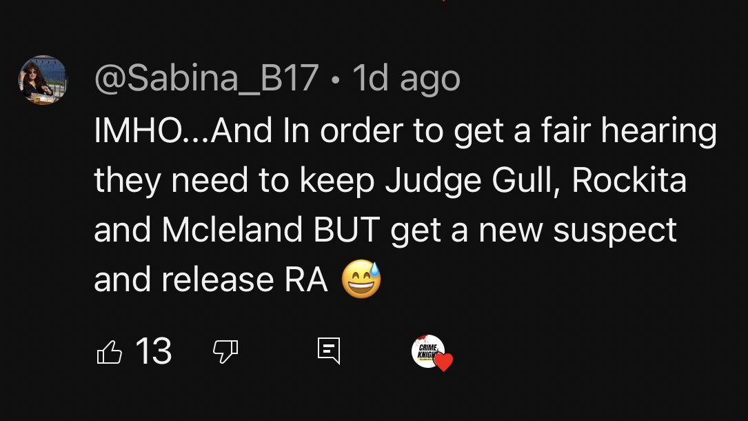 IMHO...And in order to get a fair hearing they need to keep Judge Gull, Rockita, and McLeland BUT get a new suspect and release RA.