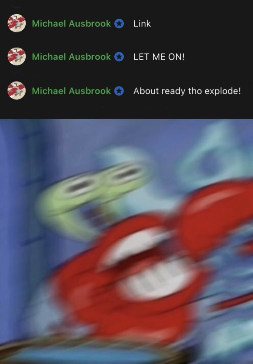 Ausbrooke: Link LET ME ON! About ready to explode!